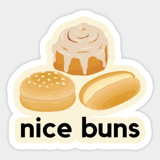 Nice Buns- a funny baking design Sticker